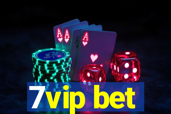 7vip bet